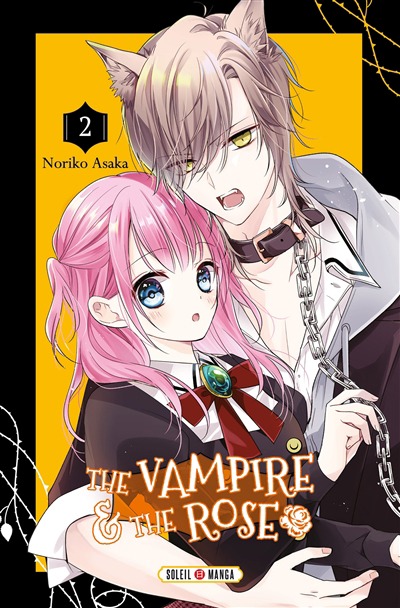 Vampire and the rose (The) T.02 | 9782302092587