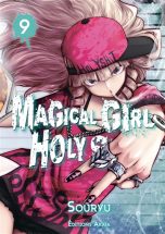 Magical girl Holy shit T.09 | 9782382120569