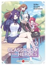 Classroom For Heroes T.12 | 9782818991947
