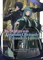 My status as an assassin obviously exceeds the hero's - LN (EN) T.04 | 9781638581956