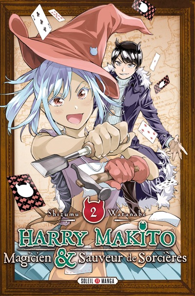 Harry Makito, magicien et sauveur de sorcieres T.02 | 9782302096127