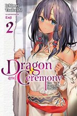 Dragon and ceremony - LN (EN) T.02 | 9781975336950