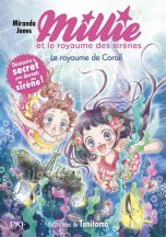 Millie et le royaume des sirenes: Le royaume de corail | 9782266319058
