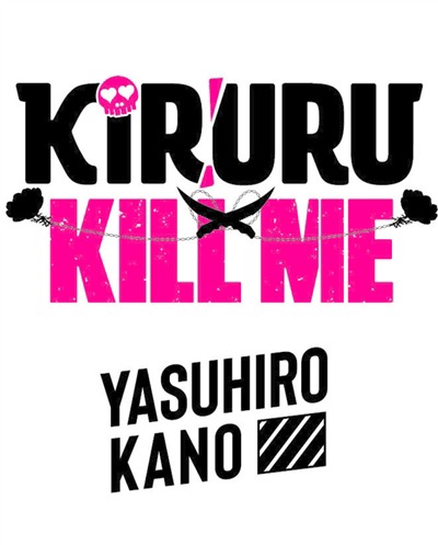 Kiruru kill me T.03 | 9782380712780