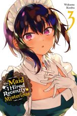 Maid I hired recently is mysterious (The) (EN) T.03 6/28/2022 | 9781975344641