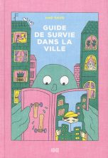 Guide de survie dans la ville | 9782383870135