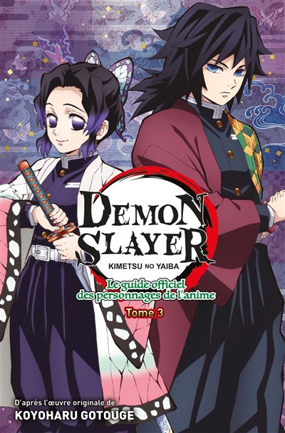 Demon slayer - Le guide officiel des personnages de l'anime T.03 | 9791039104272