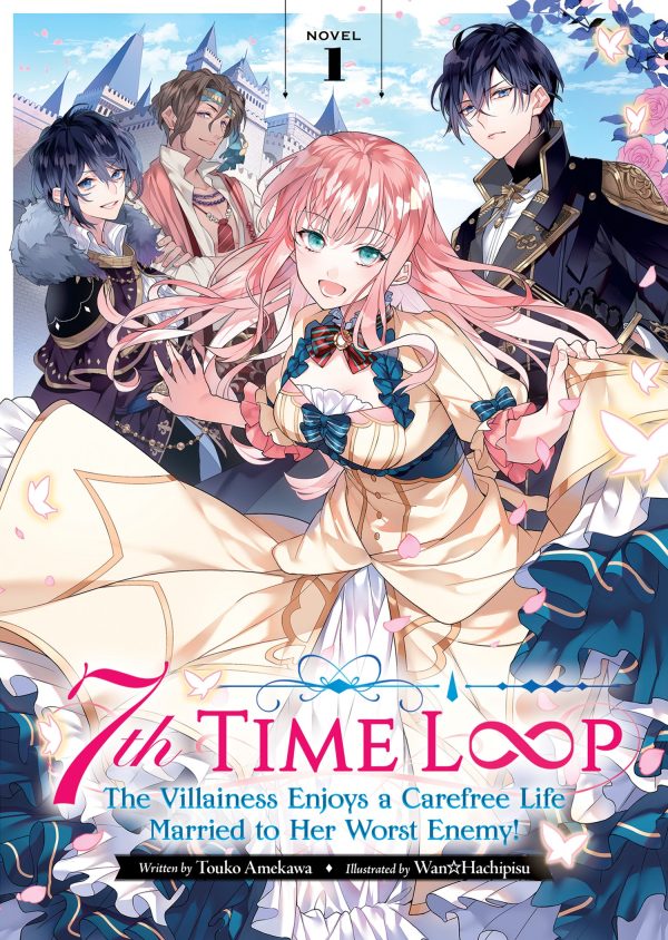 7th time loop: The villainess enjoys a carefree life married to her worst enemy - LN (EN) T.01