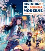 Histoire(s) du manga moderne - 1952-2022 | 9782376973119