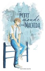 Petit monde de Machida (Le) T.02 | 9782382122822