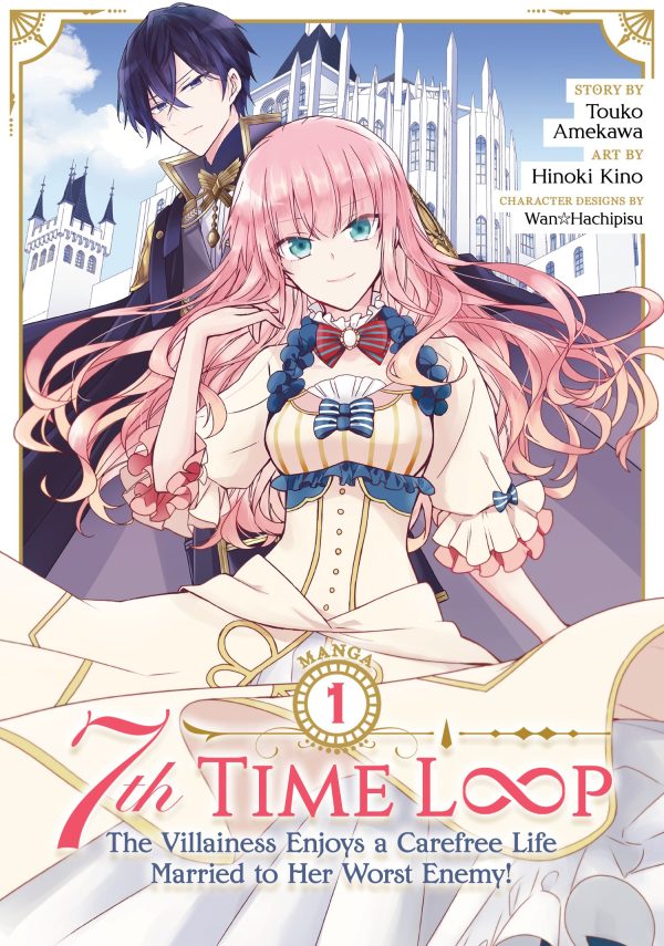 7th time loop: The villainess enjoys a carefree life married to her worst enemy (EN) T.01 | 9781638586388
