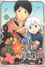 Elf and the hunter (The) T.05 | 9782302096622