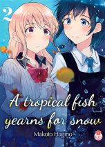 Tropical fish yearns for snow (A) T.02 | 9782375063361
