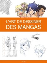 Art de dessiner des mangas (L') | 9782711426614
