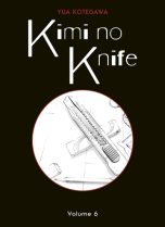 Kimi no knife - N.E. T.06 | 9791039107297