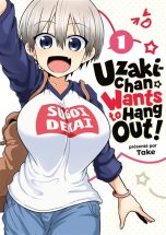 Uzaki-chan wants to hang out T.01 | 9782382753019