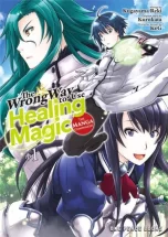 Wrong way to use healing magic (The) (EN) T.01 | 9781642731996