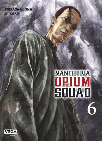 Manchuria opium squad T.06 | 9782379501685