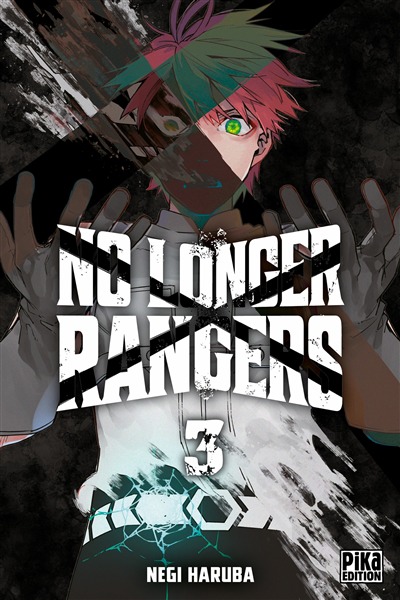 No longer rangers T.03 | 9782811670023