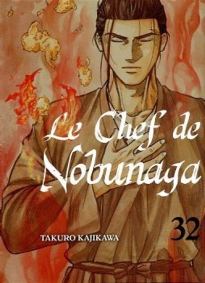 Chef de Nobunaga (Le) T.32 | 9782372876742