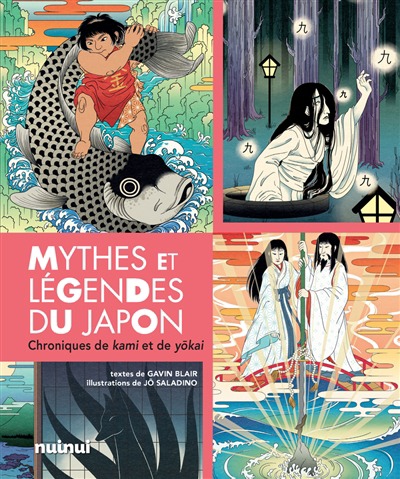 Mythes et legendes du Japon - Chroniques de kami et de yokai T.01 | 9782889755172