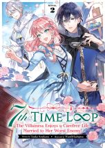 7th time loop: The villainess enjoys a carefree life married to her worst enemy - LN (EN) T.02 | 9781638583943