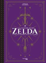Cuisine dans Zelda: Les recettes inspirees d'une saga mythique (La) | 9782017178354
