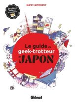 Guide du geek-trotteur au Japon (Le) - N.E. | 9782344050347