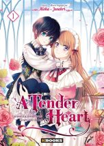 Tender heart: Comment je suis devenue la servante du duc T.01 | 9782382880951