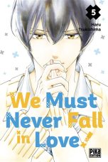 We must never fall in love T.05 | 9782811672256