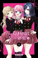 Vampire and the rose (The) T.06 | 9782302096660