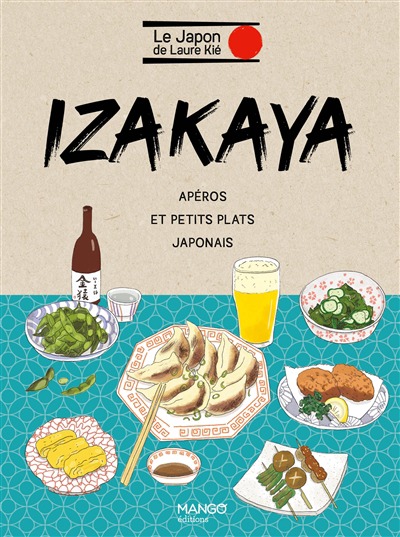 Izakaya: aperos et petits plats japonais | 9782317033117