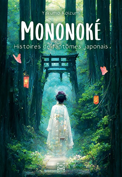 Mononoke, histoires de fantomes japonais | 9782376973737
