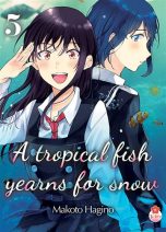 Tropical fish yearns for snow (A) T.05 | 9782375063569