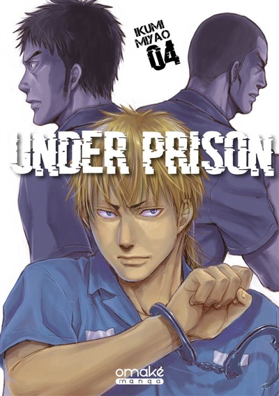 Under prison T.04 | 9782379891458
