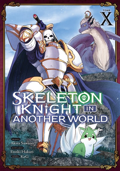Skeleton knight in another world T.10 | 9782382751930
