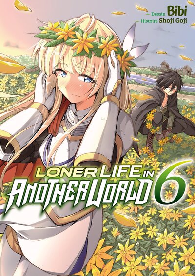 Loner life in another world T.06 | 9782382752906