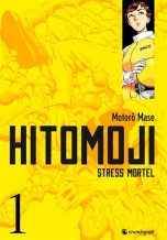 Hitomoji: Stress mortel T.01 | 9782820346025
