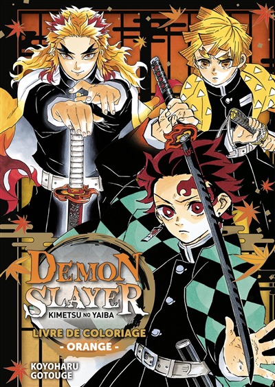 Demon slayer - Livre de coloriage: Orange | 9791039114950