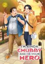 I'm kinda chubby and I'm your hero (EN) T.02 | 9781685795726