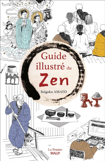 Guide illustre du zen | 9782354323585
