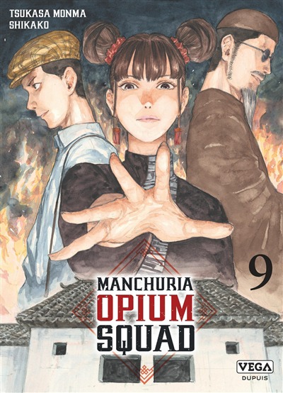 Manchuria opium squad T.09 | 9782379502583