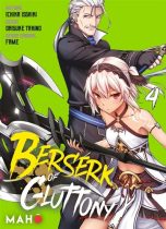 Berserk of gluttony T.04 | 9782491806439