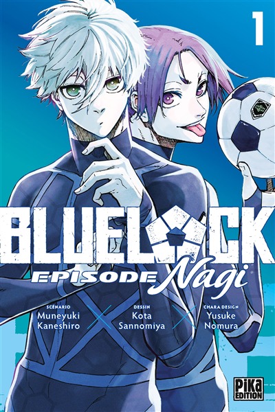 Blue lock - Episode Nagi T.01 | 9782811679804