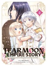 Tearmoon empire story T.02 | 9782382754290