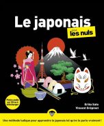 Japonais pour les nuls (Les) - Grand format - 3eme Ed. | 9782412085936