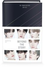 Beyond the story: 10-year record of BTS | 9781250326751
