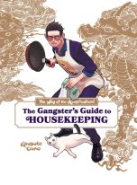 Way of the househusband (The): The gangster's guide to housekeeping (EN) | 9781974736584