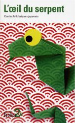 L'oeil du serpent : Contes folkloriques japonais | 9782070436569