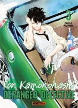 Ron Kamonohashi: Deranged detective T.03 | 9782382813652